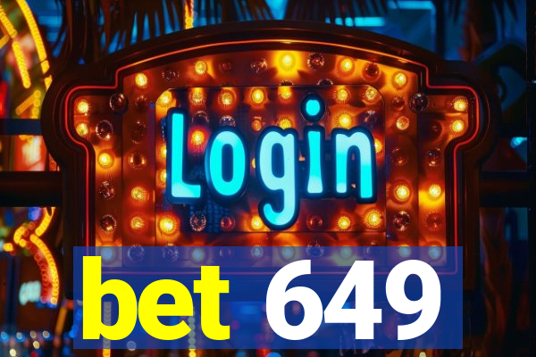 bet 649